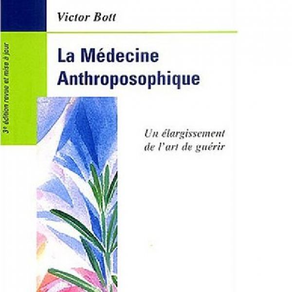 La médecine anthroposophique